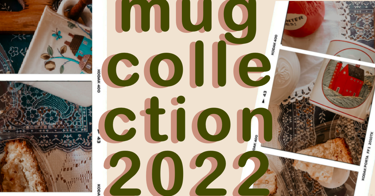 mug collection 2022